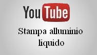 Stampa alluminio liquido