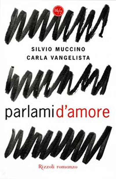 Parlami d'Amore è il primo libro scritto da Silvio Muccino