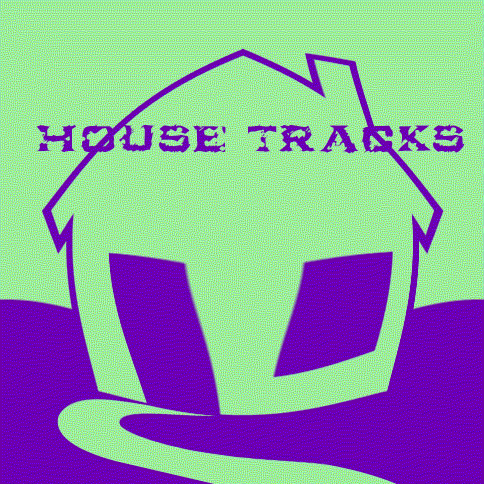House Tracks