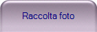 Raccolta foto