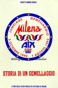 Bibliografia Mussomelese: Storia di un gemellaggio (Milena - Aix les Bains) - Bonomo Rosetta, Mussomeli