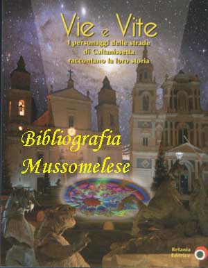 Bibliografia Mussomelese: Vie e Vite di Caltanissetta - Bonomo Rosetta, Mussomeli