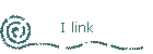 I link