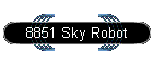 8851 Sky Robot