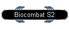 Biocombat S2